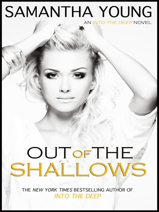 Title details for Out of the Shallows by Samantha Young - Available